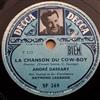 last ned album André Dassary Arr Musical Et Dir D'orchestre Raymond Legrand - La Chanson Du Cow boy Nenella Mia