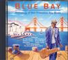 lytte på nettet Various - Blue Bay Anthology Of San Francisco Bay Blues