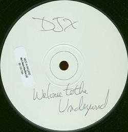 Download DJ X - Welcome To The Underground