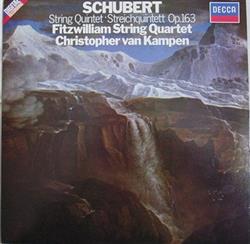 Download Schubert, Fitzwilliam String Quartet, Christopher Van Kampen - String Quintet In C Major D956 Op163