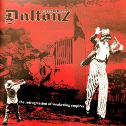 Download Daltonz - The Retrogression Of Weakening Empire
