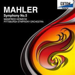 Download Mahler, Manfred Honeck, Pittsburgh Symphony Orchestra - Symphony No 5