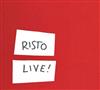 ascolta in linea Risto - Live