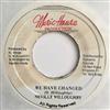 Neville Willoughby - We Have Changed