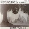 James Parsons - Organ Music From Blundells School