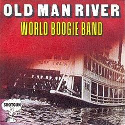 Download World Boogie Band - Old Man River