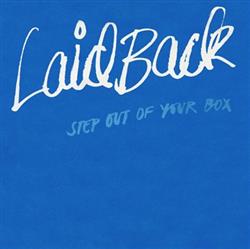 Download Laid Back - Step Out Of Your Box