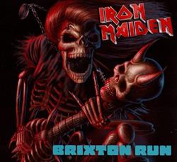 Download Iron Maiden - Brixton Run