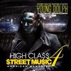 Album herunterladen Young Dolph - High Class Street Music 4 American Gangster