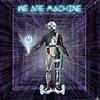 lytte på nettet U GoT, Steelyvibe - We Are Machine