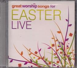 Download Travis Cottrell - Great Worship Songs For Easter Live