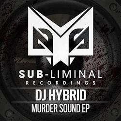Download DJ Hybrid - Murder Sound EP