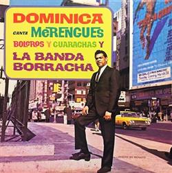 Download Dominica - Canta Merengues Boleros Y Guarachas Y La Banda Borracha