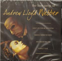 Download Andrew Lloyd Webber - The Love Songs Of Andrew Lloyd Webber