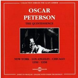 Download Oscar Peterson - The Quintessence New York Los Angeles Chicago 1950 1958