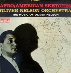 Download Oliver Nelson Orchestra - AfroAmerican Sketches