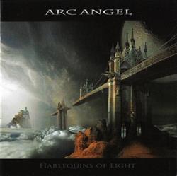 Download Arc Angel - Harlequins Of Light