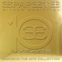 Download Various - Papeete Milano Marittina 10 Years 2000 2010 The Hits Collection