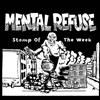 lataa albumi Mental Refuse - Stomp Of The Week