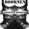 télécharger l'album Doornen - Delirium Tremens