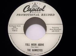 Download The Hawkeyes - Full Moon Above Ill Be There