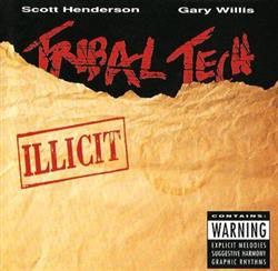Download Scott Henderson , Gary Willis, Tribal Tech - Illicit