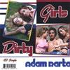 ouvir online Adam Barta - Dirty Girls
