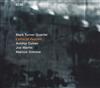 online anhören Mark Turner Quartet - Lathe Of Heaven