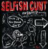 lataa albumi Selfish Cunt - Authority Confrontation