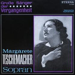 Download Margarete Teschemacher - Margarete Teschemacher Sopran