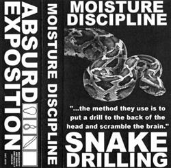 Download Moisture Discipline - Snake Drilling