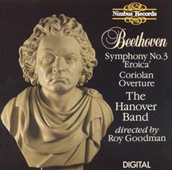 Download Beethoven The Hanover Band , Directed By Roy Goodman - Symphony No3 Eroica