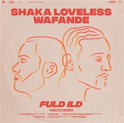 Download Shaka Loveless, Wafande - Fuld Ild