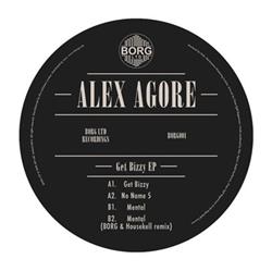 Download Alex Agore - Get Bizzy EP