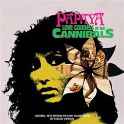 Download Stelvio Cipriani - Papaya Love Goddess Of The Cannibals