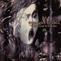 Download Various - Straight To Hell A Tribute To Slayer