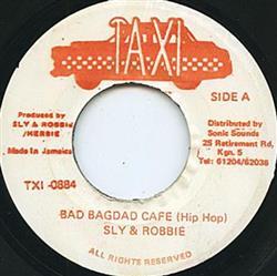 Download Sly & Robbie - Bad Bagdad Cafe