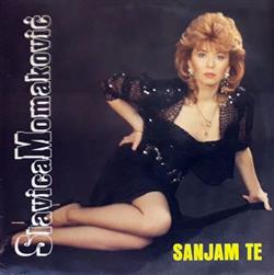 Download Slavica Momaković - Sanjam Te