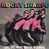 baixar álbum Rocky Sharpe And The Replays - Love Will Make You Fail In School