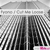 last ned album Fyono - Cut Me Loose