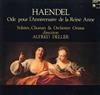 Georg Friedrich Haendel Oriana Concert Orchestra, London Oriana Choir - Ode Pour LAnnivesaire De La Reine Anne