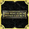 online luisteren Vanderslice - The Best Album Money Can Buy