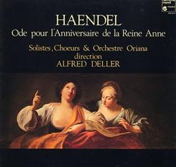 Download Georg Friedrich Haendel Oriana Concert Orchestra, London Oriana Choir - Ode Pour LAnnivesaire De La Reine Anne