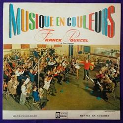 Download Franck Pourcel Et Son Grand Orchestre - Musique En Couleurs Música En Colores