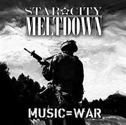 Download Star City Meltdown - Music War