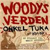 Album herunterladen Onkel Tuka Med Venner - Woodys Verden En Hyllest Til Woody Guthrie 100 År
