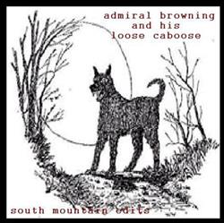 Download Admiral Browning - South Mountain Edits