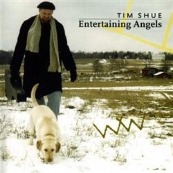 Download Tim Shue - Entertaining Angels