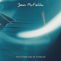 Download James McFadden - The Other Side Of Town