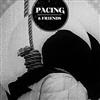 last ned album Pacing - Pacing And Friends